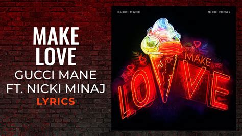 make love lyrics Gucci